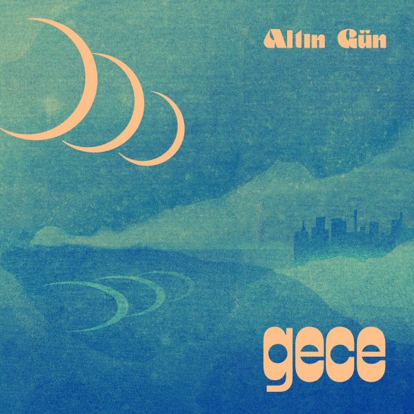 Altın Gün ‎– Gece